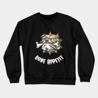 Bone Appetit Crewneck Sweatshirt